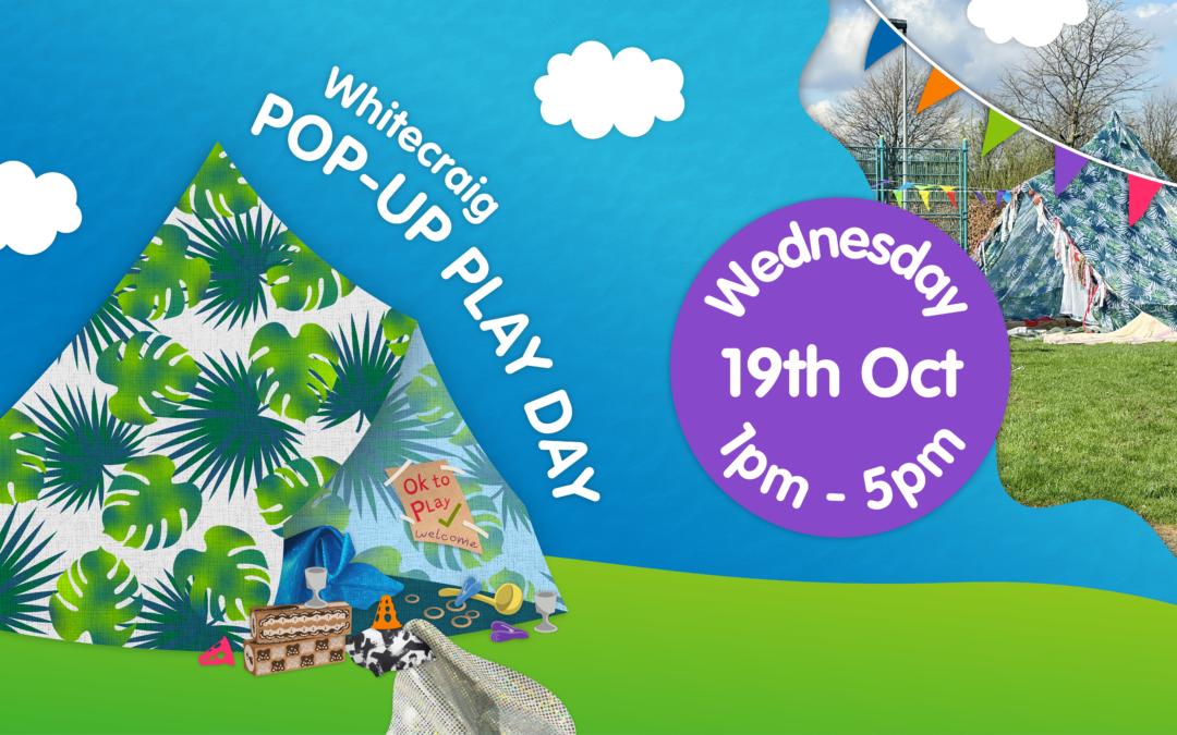 Whitecraig Pop-Up Play Day October 2022